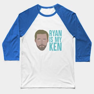 Ryan is My Ken - Blue Baseball T-Shirt